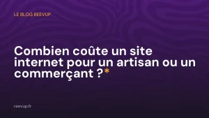 Combien coûte un site internet pour un artisan ou un commerçant ?